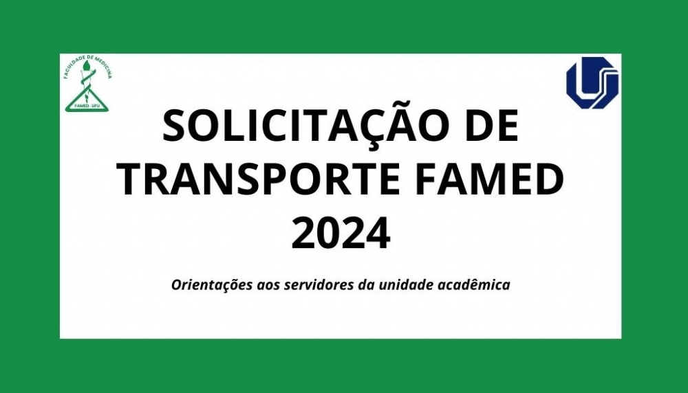 Solicitação de Transporte FAMED | FAMED
